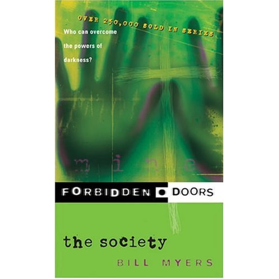Pre-Owned The Society: Who Can Overcome the Powers of Darkness? (Forbidden Doors) Paperback