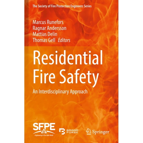 The Society of Fire Protection Engineers Residential Fire Safety: An Interdisciplinary Approach, (Paperback)