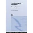 thumbnail image 1 of The Sociological Revolution: From the Enlightenment to the Global Age, (Hardcover), 1 of 1