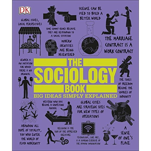 Pre-Owned The Sociology Book: Big Ideas Simply Explained Paperback