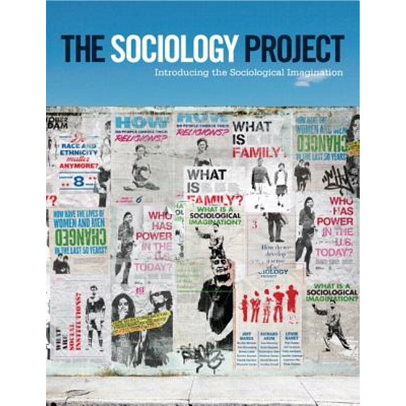 The Sociology Project: Introducing the Sociological Imagination Plus NEW MySocLab with eText -- Access Card Package