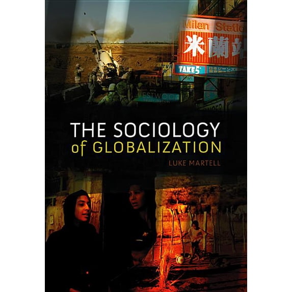 The Sociology of Globalization (Hardcover)