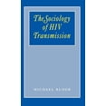 thumbnail image 1 of The Sociology of HIV Transmission, (Hardcover), 1 of 1