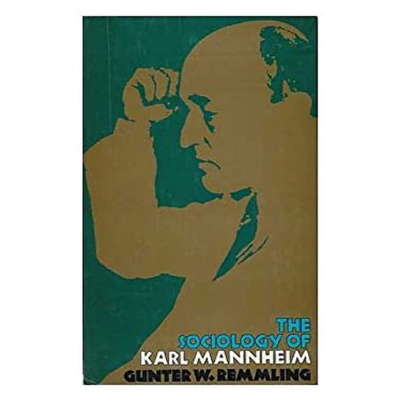 Pre-Owned The Sociology of Karl Mannheim : With a Bibliographical Guide to the Knowledge, Ideological Analysis, and Social Planning 9780710080257