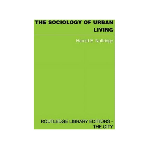 The Sociology of Urban Living, (Paperback)