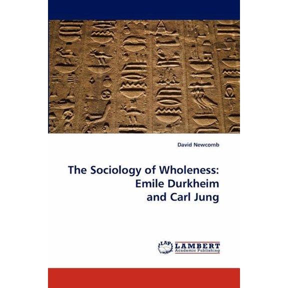The Sociology of Wholeness (Paperback)
