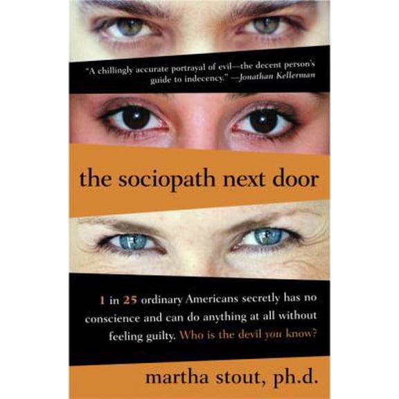 Pre-Owned The Sociopath Next Door (Hardcover) 076791581X 9780767915816