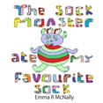 thumbnail image 1 of The Sock Monster ate my Favourite Sock, (Paperback), 1 of 1
