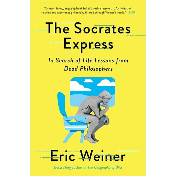 The Socrates Express: In Search of Life Lessons from Dead Philosophers, (Paperback)