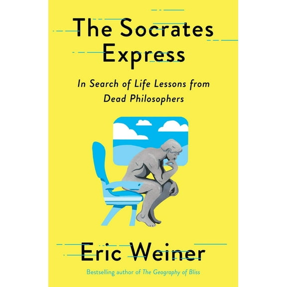Pre-Owned The Socrates Express: In Search of Life Lessons from Dead Philosophers (Hardcover) 1501129015 9781501129018