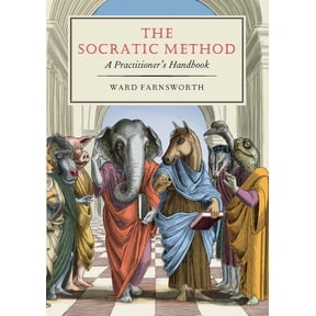 The Socratic Method: A Practitioner's Handbook, (Paperback)