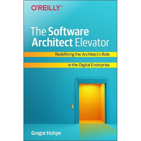 The Software Architect Elevator (Paperback)