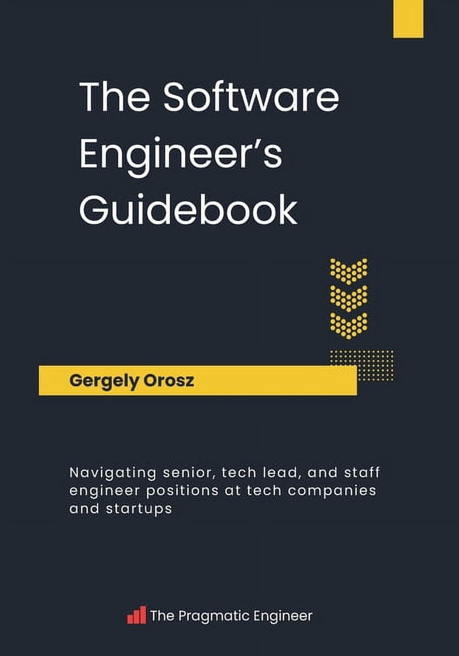 The Software Engineer's Guidebook, (Paperback)