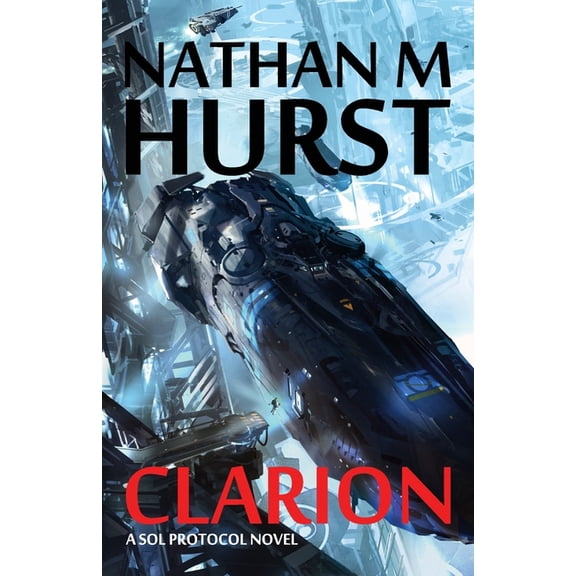 The Sol Protocol Clarion, Book 2, (Paperback)