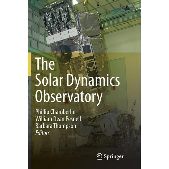 The Solar Dynamics Observatory, (Paperback)
