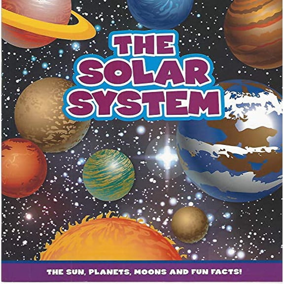 Pre-Owned The Solar System: The Sun, Planets, Moons and Fun Facts! by Various (Paperback), General Interest, English