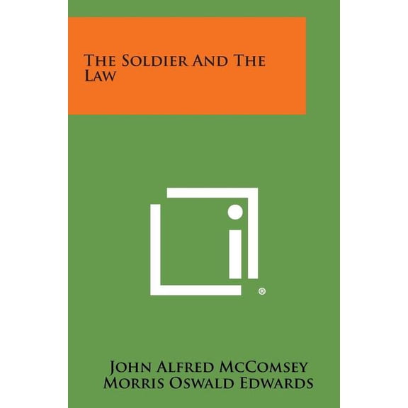 The Soldier and the Law