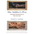 thumbnail image 1 of Pre-Owned The Soldier's Pen: Firsthand Impressions of the Civil War (Paperback) 080908743X 9780809087433, 1 of 1