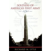 The Soldiers of America's First Army 1791, Paperback