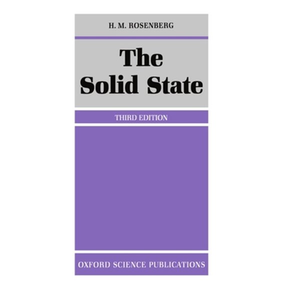 Pre-Owned The Solid State: An Introduction to the Physics of Crystals for Students of Physics, Materials Science, and Engineering Paperback