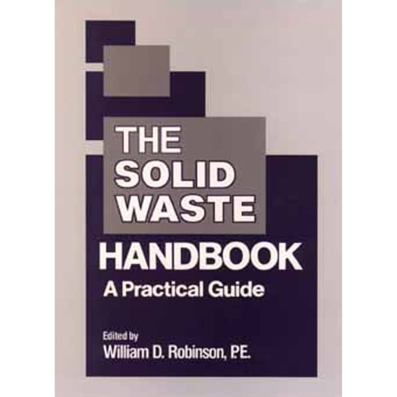 Pre-Owned The Solid Waste Handbook: A Practical Guide (Hardcover) 0471877115 9780471877110