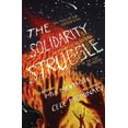 thumbnail image 1 of The Solidarity Struggle: How People of Color Succeed and Fail At Showing Up For Each Other In the Fight For Freedom, (Paperback), 1 of 1