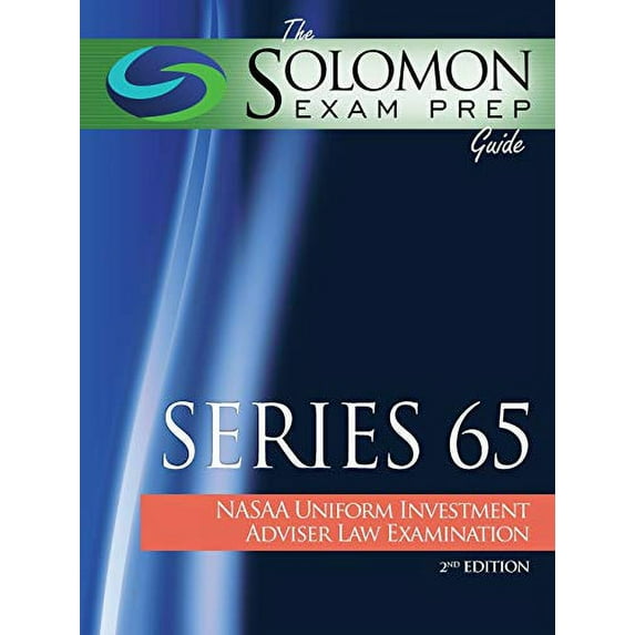 Pre-Owned The Solomon Exam Prep Guide: Series 65: Nasaa Uniform Investment Adviser Law Examination (Paperback) 161007095X 9781610070959