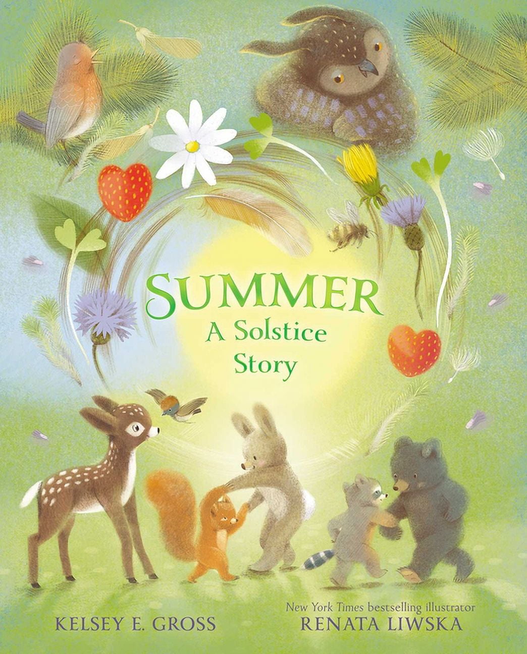 Kelsey E Gross The Solstice & Seasons Summer--A Solstice Story: A Cheerful Summer Tale for Kids, (Hardcover)