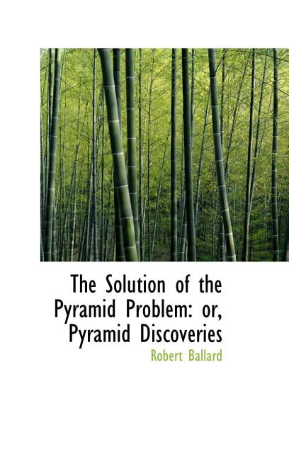 The Solution of the Pyramid Problem: Pyramid Discoveries Hardcover