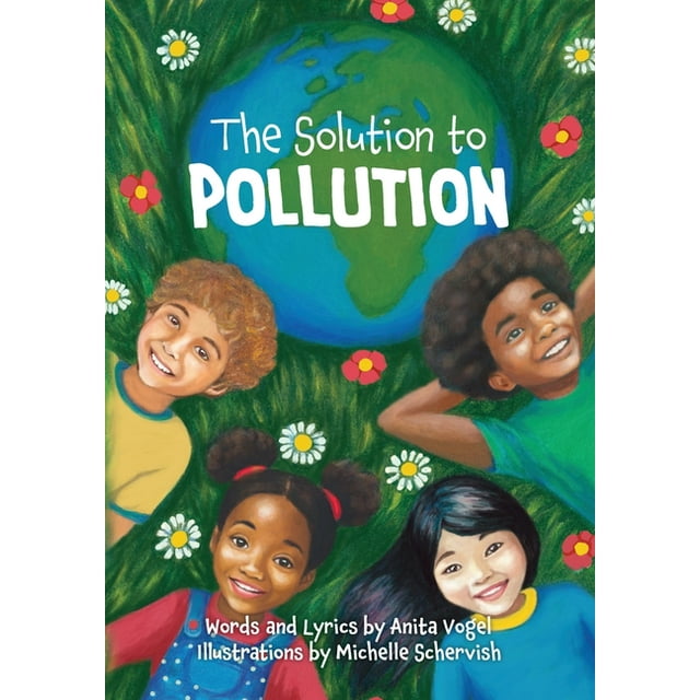 The Solution to Pollution, (Paperback) - Walmart Business Supplies
