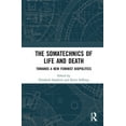 thumbnail image 1 of The Somatechnics of Life and Death: Towards a New Feminist Biopolitics, (Hardcover), 1 of 1