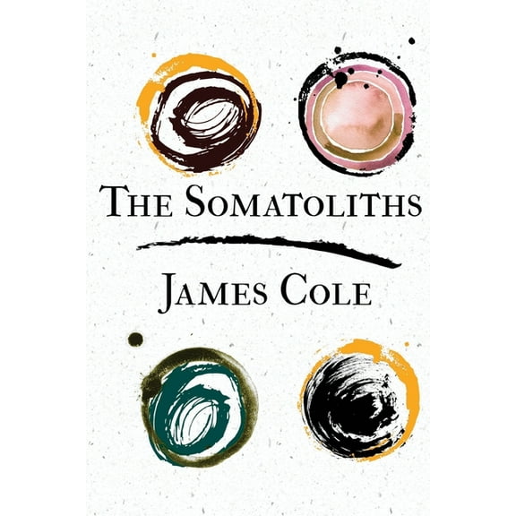The Somatoliths, (Paperback)