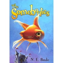 Pre-Owned The Somebodies (Hardcover) 006079111X 9780060791117