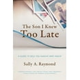 thumbnail image 1 of The Son I Knew Too Late, (Paperback), 1 of 1
