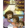 thumbnail image 1 of The Son Will Shine Again (Paperback) by Tamara C Denson, 1 of 1