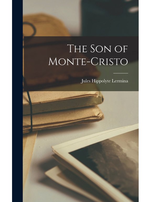The Son of Monte-Cristo, (Hardcover)