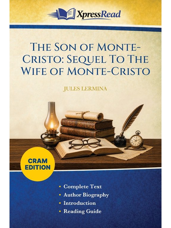 The Son of Monte-Cristo: Sequel To The Wife of Monte-Cristo (Cram Edition), (Paperback)