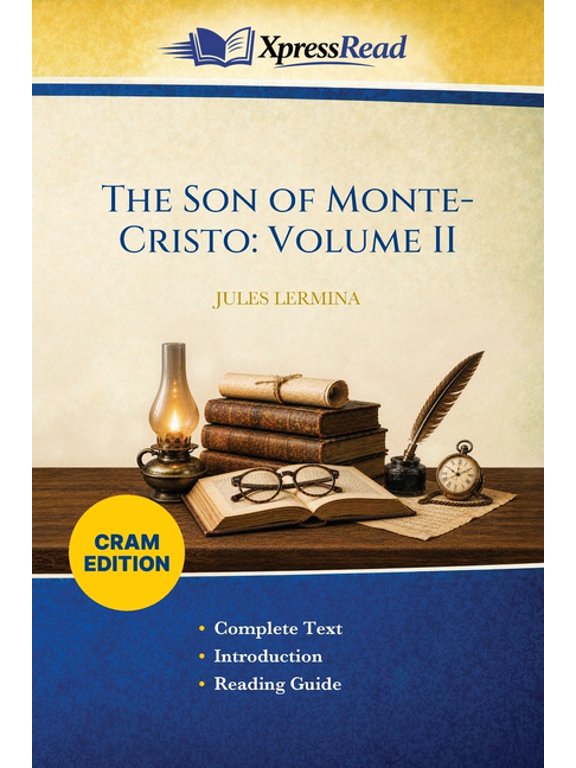 The Son of Monte-Cristo: Volume II (Cram Edition), (Paperback)