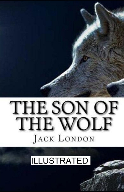 The Son of the Wolf illustrated (Paperback)