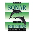 thumbnail image 1 of The Sonar of Dolphins, (Paperback), 1 of 1