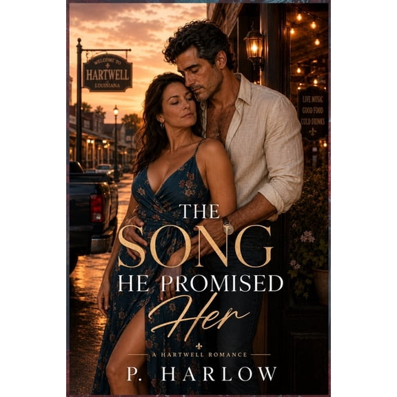 Hartwell After Dark The Song He Promised Her: Steamy, slow burn, high payoff, Small Town Contemporary Romance, Book 4, (Paperback)