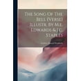 thumbnail image 1 of The Song Of The Bell [verse] Illustr. By M.e. Edwards & J.c. Staples (Paperback), 1 of 1