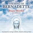 thumbnail image 1 of The Song of Bernadette (Audiobook), 1 of 1