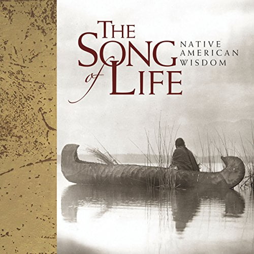 Pre-Owned The Song of Life: Native American Wisdom (Hardcover) 1846345413 9781846345418