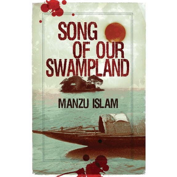 The Song of Our Swampland (Paperback)