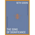 thumbnail image 1 of The Song of Significance : A New Manifesto for Teams (Hardcover), 1 of 2