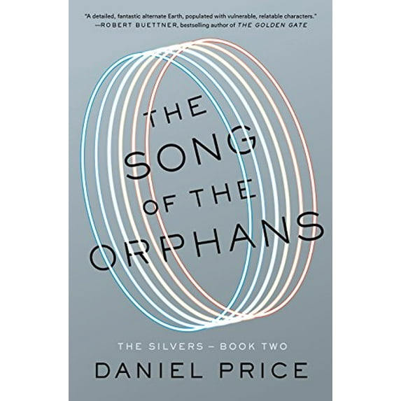 Pre-Owned The Song of the Orphans: The Silvers Book Two (Hardcover) 0399164995 9780399164996