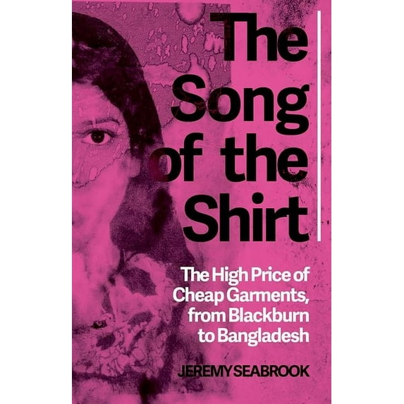 The Song of the Shirt (Paperback)