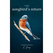 The Songbird's Return, Paperback