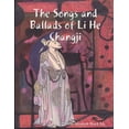thumbnail image 1 of The Songs and Ballads of Li He Changji, (Paperback), 1 of 1